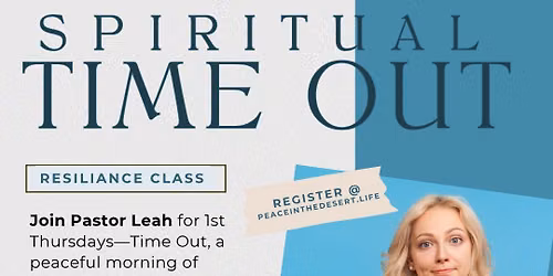 Spiritual Time Out- 1st Thursdays