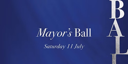 \u2728 The Mayor's Ball \u2728