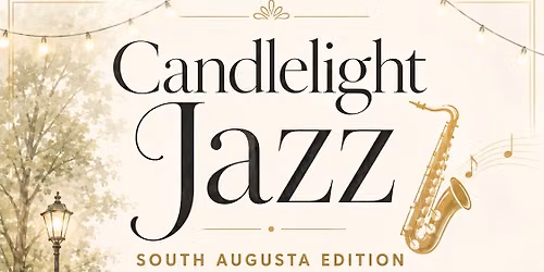 CandlelightJazz - Fall 2026 - South Augusta