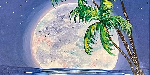 Paint and Sip: Moonlit Palms