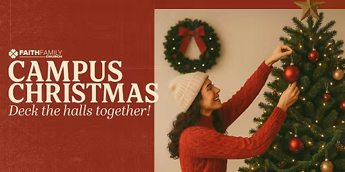 Campus Christmas | Deck the Halls Together!