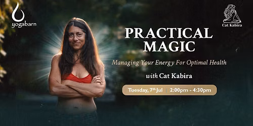 Practical Magic: Managing Your Energy For Optimal Health