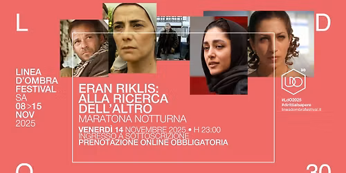 Maratona cinematografica notturna \/\/ Eran Riklis: alla ricerca dell\u2019altro \/\/ 14 nov \/\/ Salerno