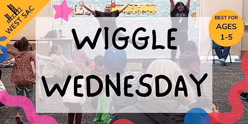 Wiggle Wednesday (West Sac)