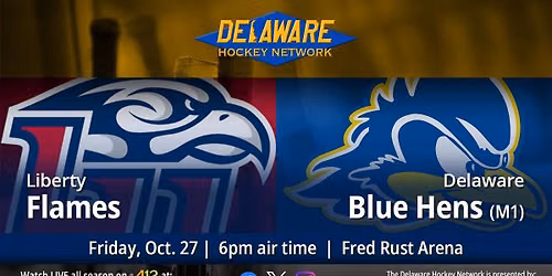 Delaware Blue Hens at Liberty Flames Mens Hockey