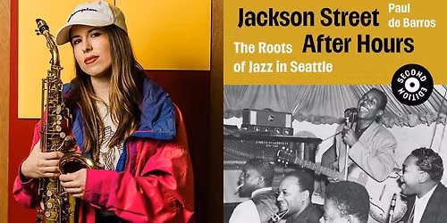 Sidney Hauser Big Little Band \/ Jackson Street After Hours Book Release with Paul de Barros