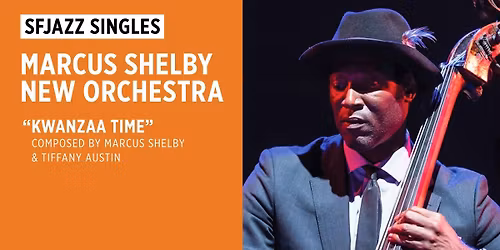 Marcus Shelby New Orchestra at SF Jazz Center - Miner Auditorium