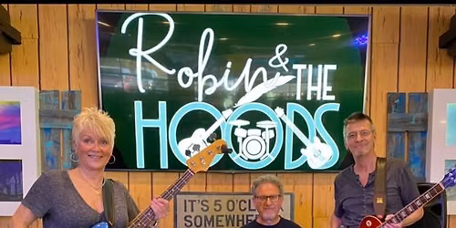 Robin & the Hoods at Paradise Grille Lagoon Stage