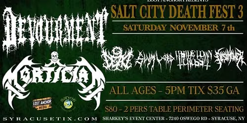 Devourment & Mortician - Salt City Death Fest 3 - Syracuse, NY