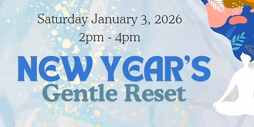 New Year's Gentle Reset