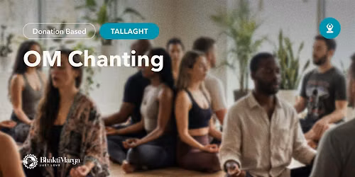 OM Chanting \u2013 Tallaght