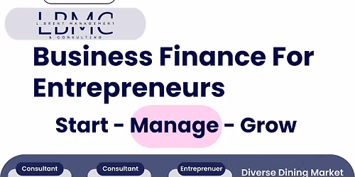 Business Finance For Entrepreneurs: Manage