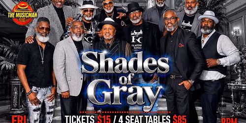 SHADES OF GRAY