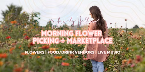 Morning Flower Picking & Marketplace