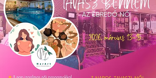 TAVASZ BENNEM\ud83c\udf38AZ \u00c9BRED\u0150 N\u0150!\ud83c\udf383 NAPOS TAVASZI N\u0150I ELVONUL\u00c1S, MR\u00c1Z MARCSIVAL