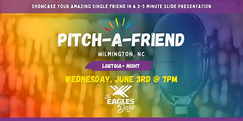 Pitch-A-Friend LGBTQ+ Singles Event at The Eagle's Dare