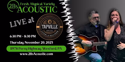 2Bs Acoustic Hosted By Tapville Social - Wexford