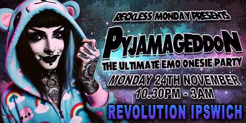 Reckless Alternative Club Night: Pyjamageddon!