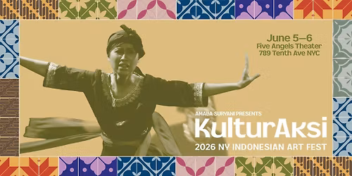 KulturAksi: NY Indonesian Art Fest