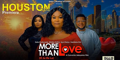 MORE THAN LOVE (O JU IFE LO)