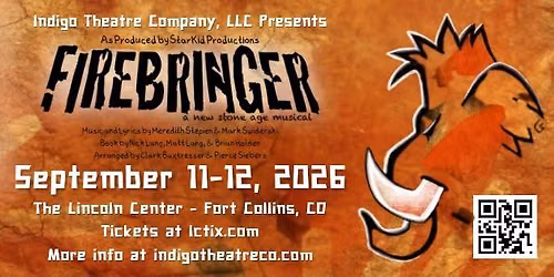 Firebringer Presented by Indigo Theatre Company