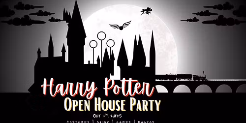 Harry Potter Party and Open House!