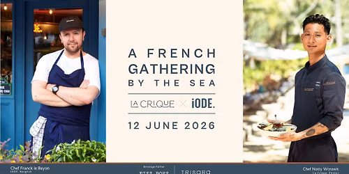 La Crique x iODE | French Gathering by the Sea (Lunch & Dinner)