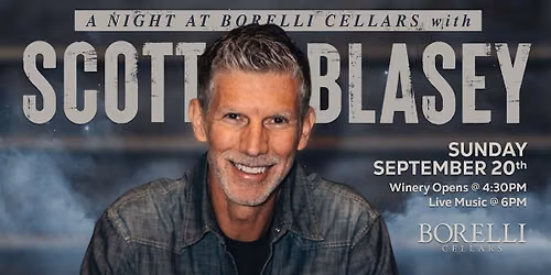 A Night at Borelli Cellars with Scott Blasey