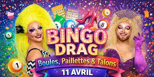 Bingo Drag : Boules, Paillettes & Talons
