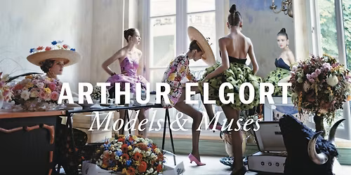 Arthur Elgort: Models & Muses