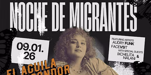 Noche De Migrantes: Live Music & Community