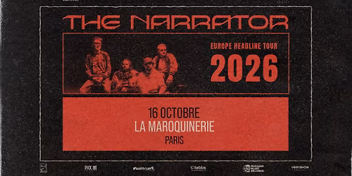 THE NARRATOR \u2022 La Maroquinerie \u2022 Paris