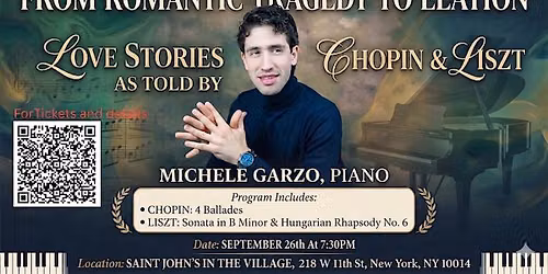 From Romantic Tragedy to Elation: Love Stories as Told by Chopin & Liszt