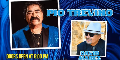 David Marez and Pio Trevino