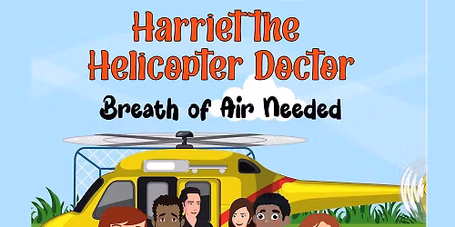 Special Storytime - Harriet the Helicopter Doctor