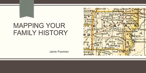 Mapping Your Family History - Jamie Poorman
