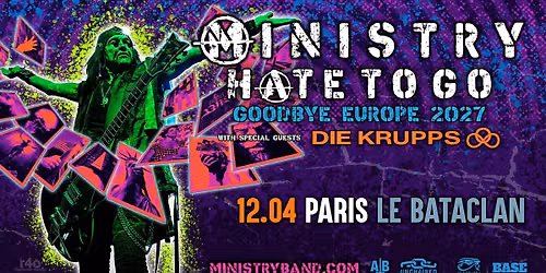 MINISTRY + DIE KRUPPS \u2022 Paris \u2022 Le Bataclan 