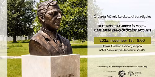 Kult\u00farpolitika akkor \u00e9s most \u2013 Klebelsberg Kun\u00f3 \u00f6r\u00f6ks\u00e9ge 2025-ben