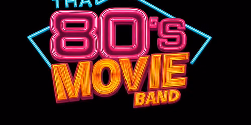 That 80's Movie Band