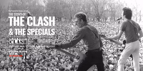 THE STORY OF THE CLASH & THE SPECIALS - Live At Brunswick Ballroom