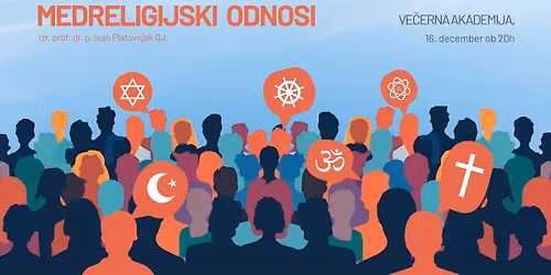 Ve\u010derna akademija: Medreligijski odnosi