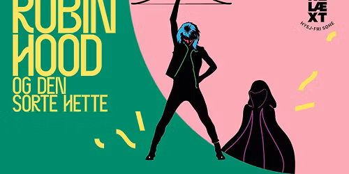 Robin Hood og Den Sorte Hette \/\/ Brageteatret