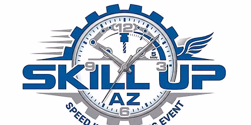 Skill Up AZ Speed Interviewing