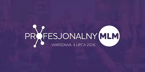 Konferencja "Profesjonalny MLM"