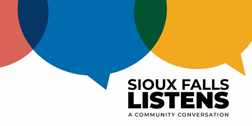 Sioux Falls Listens Town Hall