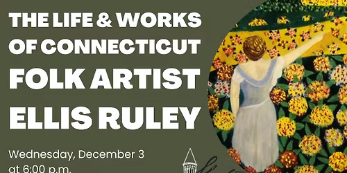 Connecticut Folk Artist Ellis Ruley