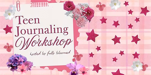 Teen Journaling Workshop