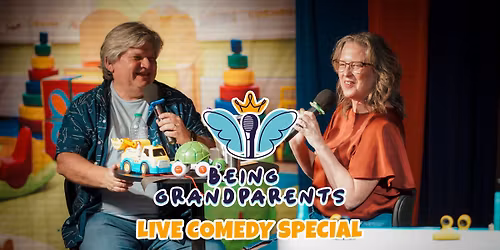 Being Grandparent Live Comedy Show - Roxy Theater - Muskogee, OK 7pm