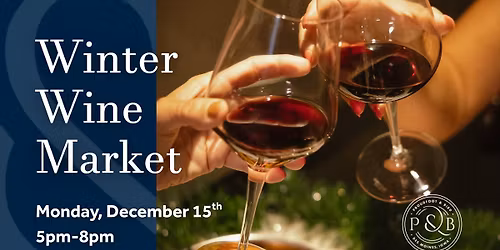 Winter Wine Market \ud83c\udf77 by Proudfoot & Bird at Hotel Fort Des Moines