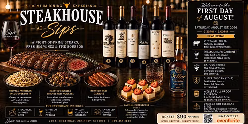 Sips Fine Wine and Spirits Presents Steakhouse at Sips!!